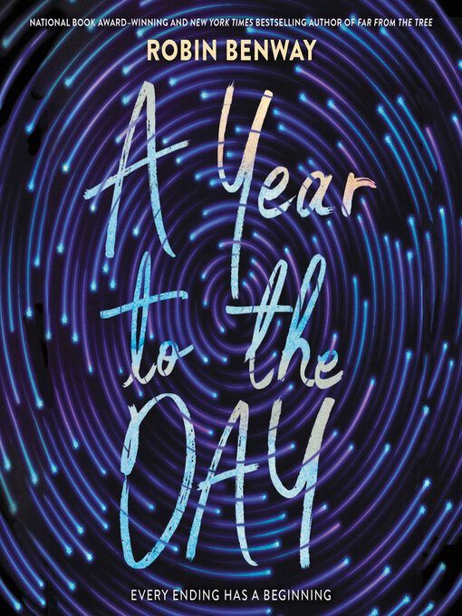 Title details for A Year to the Day by Robin Benway - Available